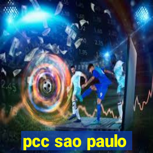 pcc sao paulo